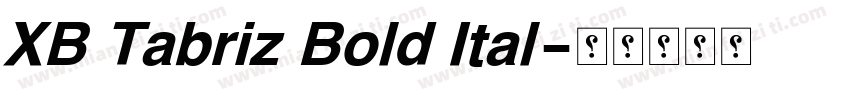 XB Tabriz Bold Ital字体转换